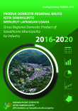 Produk Domestik Regional Bruto Kota Sawahlunto Menurut Lapangan Usaha 2016-2020